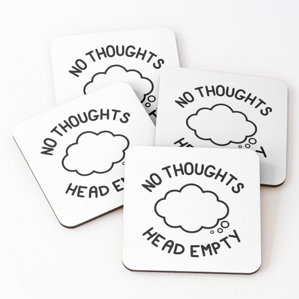 Item preview, NO THOUGHTS HEAD EMPTY - Thought Bubble designed and sold by SarcasticWords.