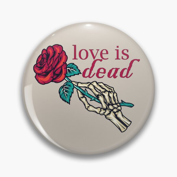 Item preview, Love is Dead designed and sold by hayliej.