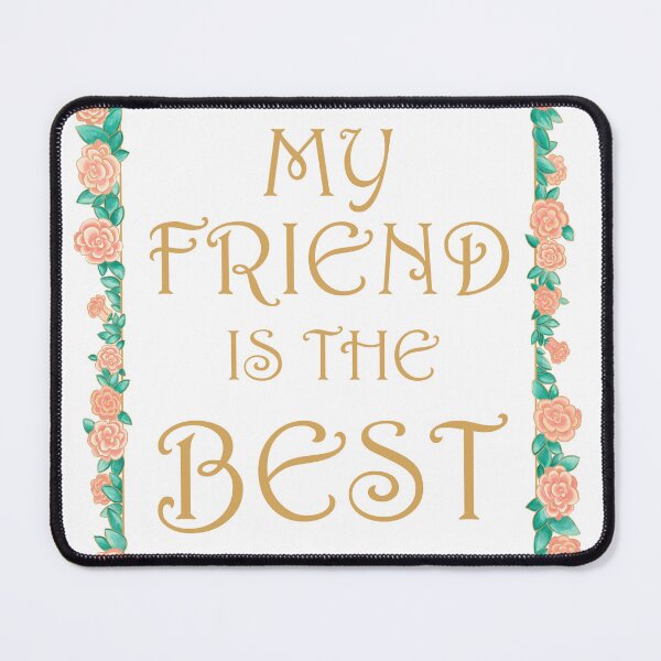 Item preview, My Friend is the Best - Best Friend Gift - Gold & Roses Border - White designed and sold by EcoElsa.