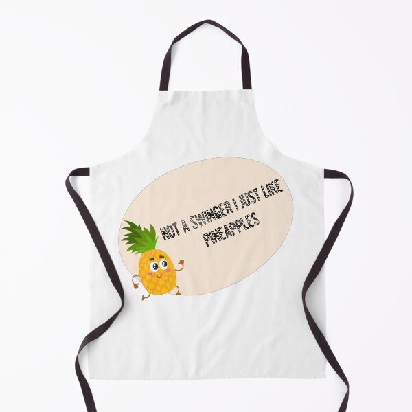 Item preview, Not A Swinger I Just Like Pineapples designed and sold by Fashy One.
