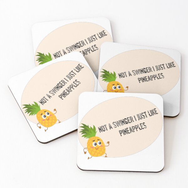 Item preview, Not A Swinger I Just Like Pineapples designed and sold by Fashy One.