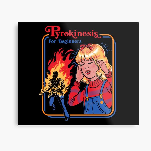Pyrokinesis for Beginners Metal Print