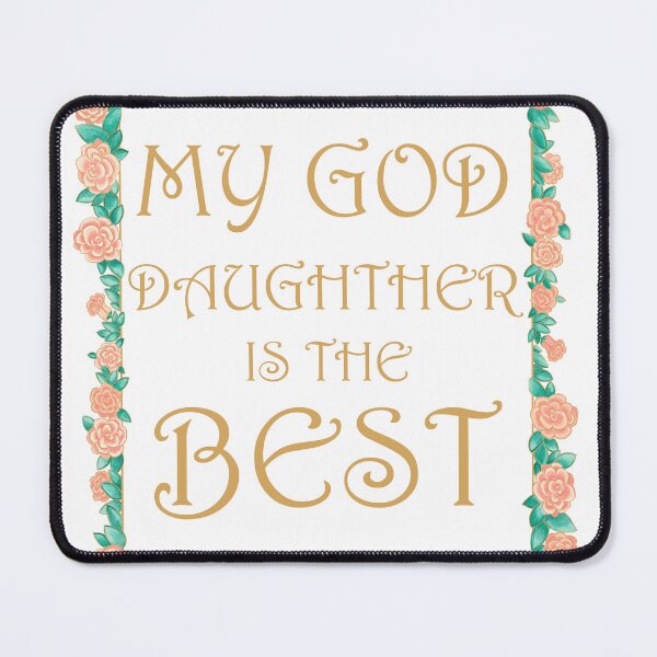 Item preview, My Goddaughter is the Best - Best Mom Gift - Gold & Roses Border - White designed and sold by EcoElsa.