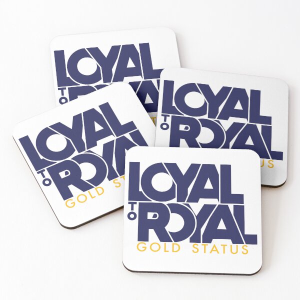 Item preview, Loyal to Royal Gold Status designed and sold by HunSpen.
