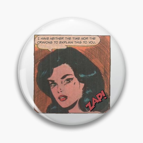Item preview, I Have Neither The Time Nor the Crayons To Explain This! Snarky Office Worker designed and sold by SSustainable.