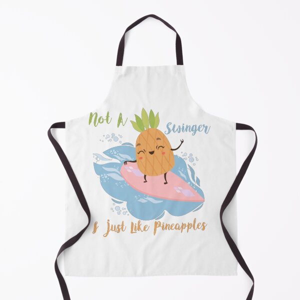 Item preview, Not A Swinger I Just Like Pineapples designed and sold by Fashy One.