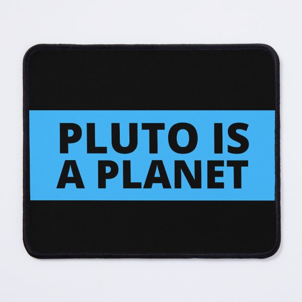 Item preview, pluto is a planet designed and sold by TomorrowQuotes.