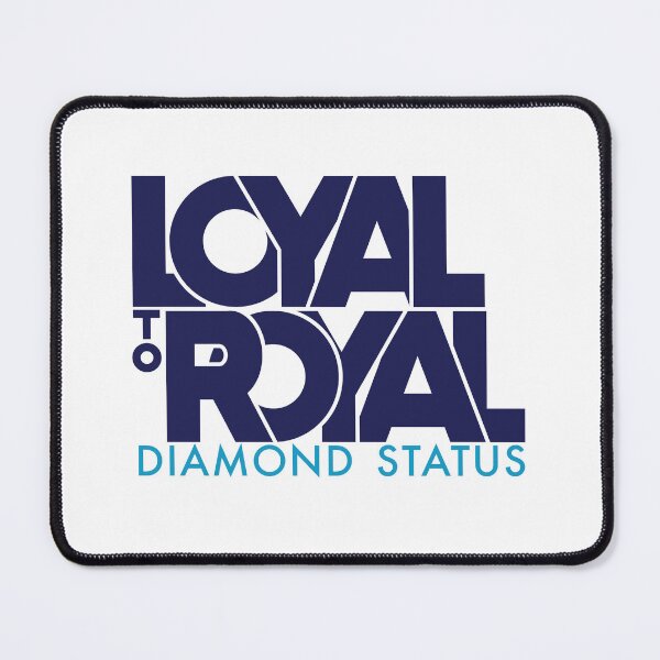 Item preview, Loyal to Royal Diamond Status designed and sold by HunSpen.