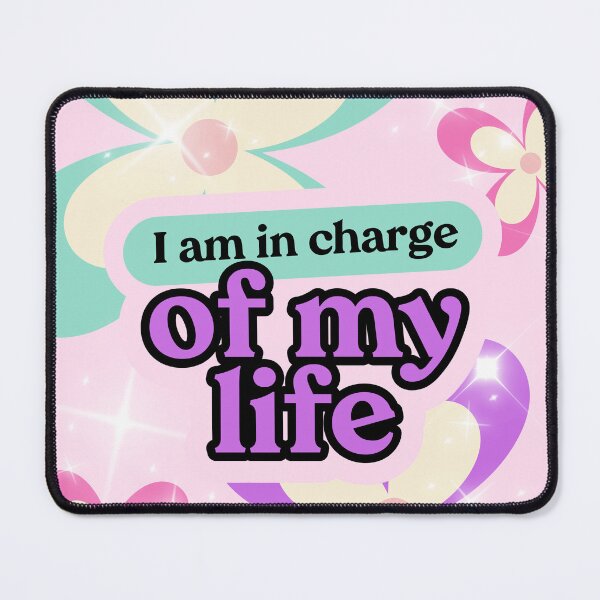 Item preview, I am in Charge of My LIFE designed and sold by Allison Sharaf.