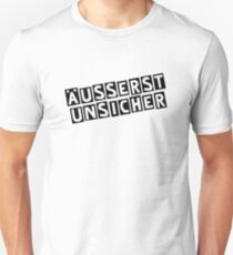 extremely uncertain Unisex T-Shirt