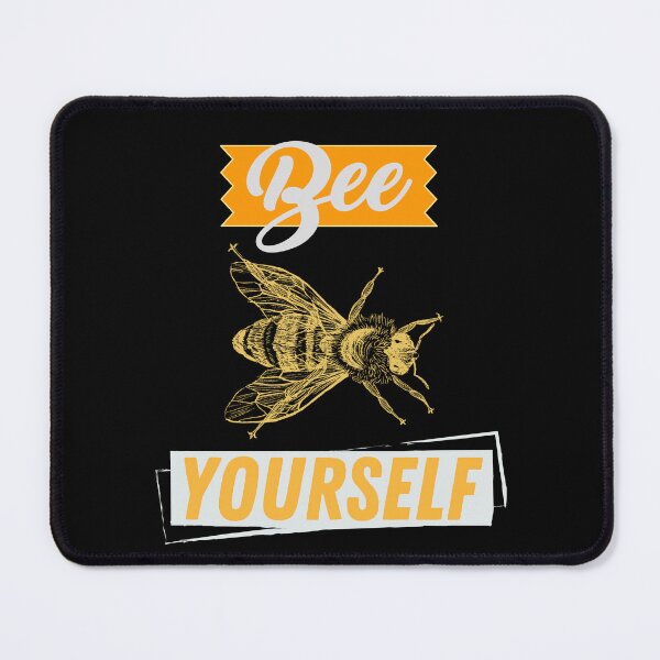 Item preview, bee yourself designed and sold by HyzoArt.