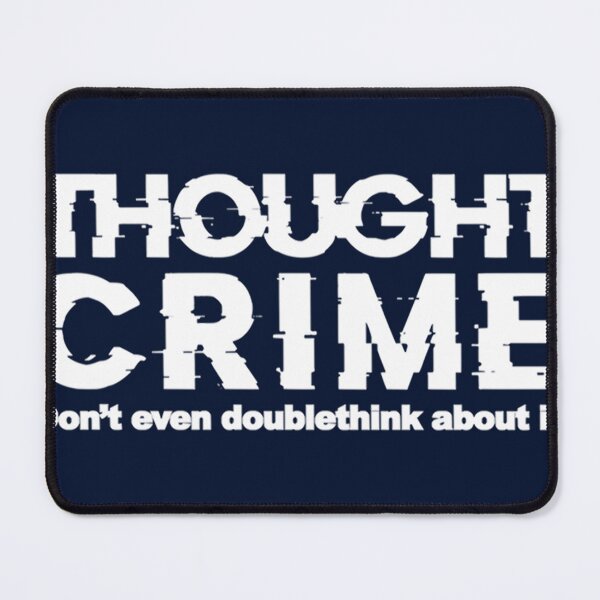 Item preview, 1984 Thought Crime George Orwell   designed and sold by arshift11.