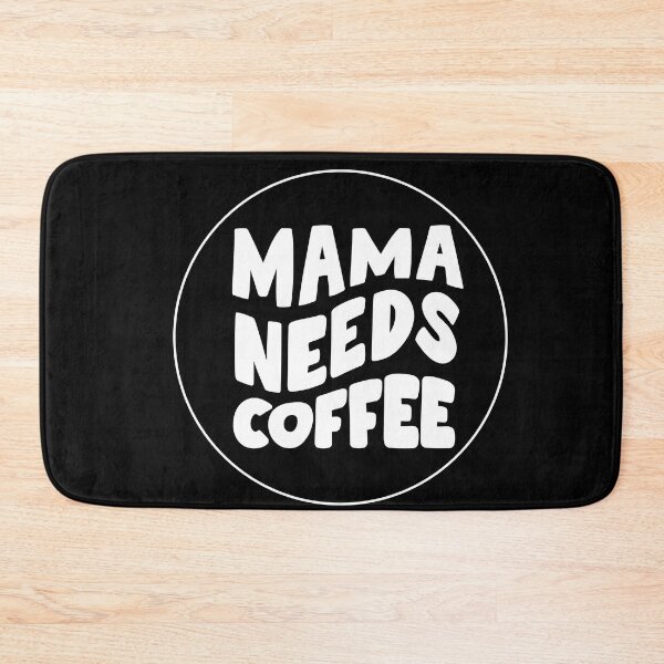 Item preview, Mama Needs Coffee4 designed and sold by CreativeBuys.