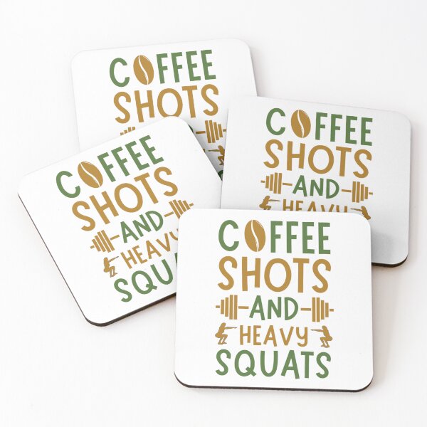 Item preview, Coffee Shots And Heavy Squats designed and sold by chetan786.