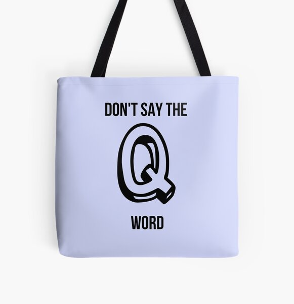 Vista previa del artículo con la obra «No diga la palabra Q: humor de enfermera, EMS, paramédico», diseñado y vendido por Crafty-Anomaly.