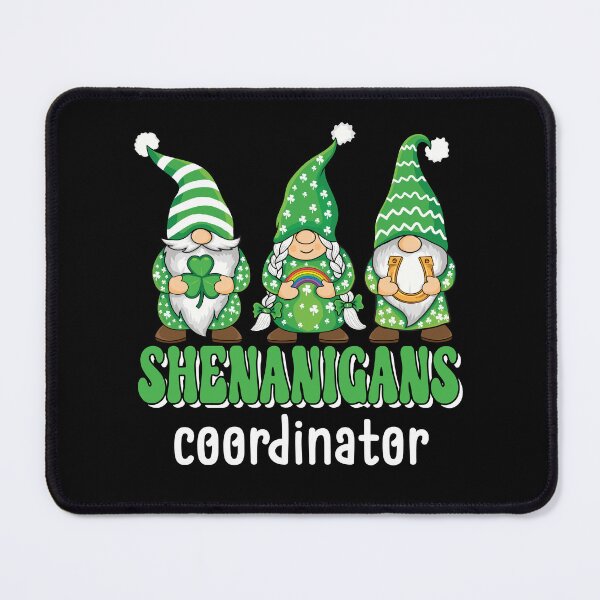 Item preview, Shenanigans Coordinator St Patricks Day Lucky Irish Gnome T-shirt designed and sold by KGN  CREATIVITY.