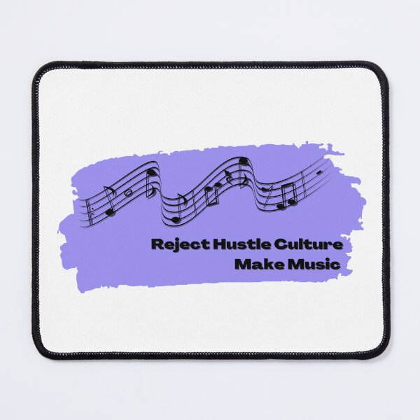 Item preview, Reject Hustle Culture - Make Music (Lilac) designed and sold by T-WoodCreations.