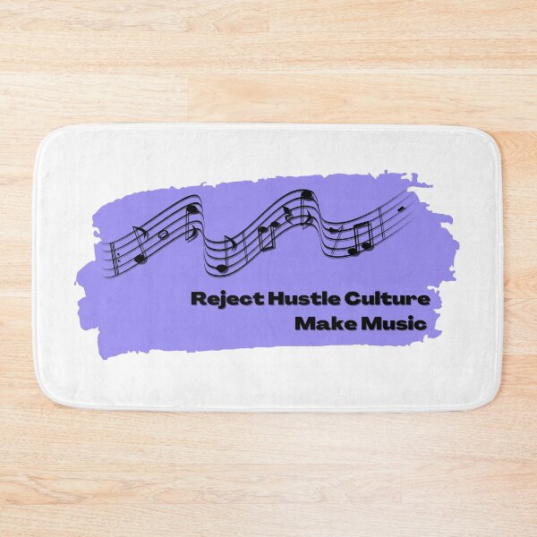 Item preview, Reject Hustle Culture - Make Music (Lilac) designed and sold by T-WoodCreations.