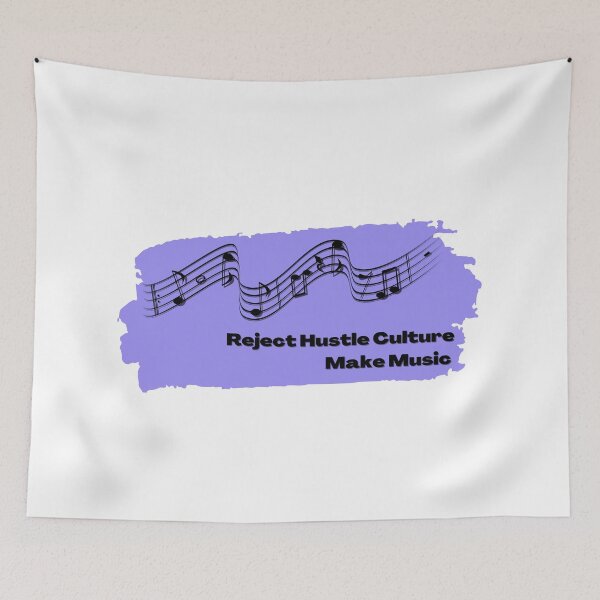 Item preview, Reject Hustle Culture - Make Music (Lilac) designed and sold by T-WoodCreations.