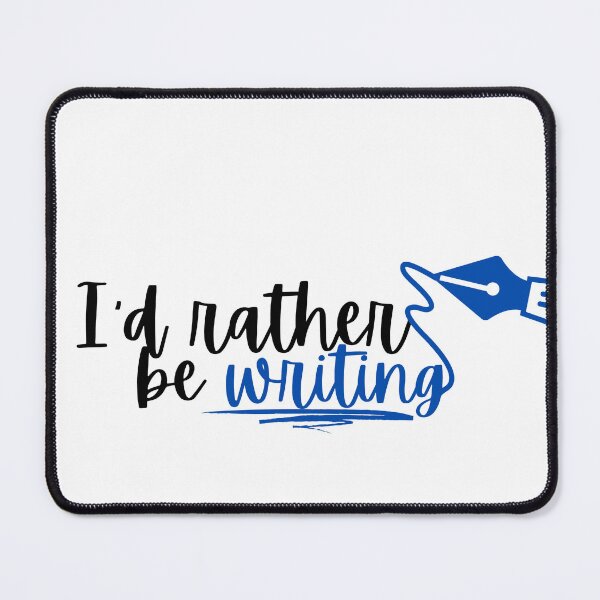 Item preview, I'd Rather Be Writing Logo (Blue) designed and sold by Shannon McRoberts.