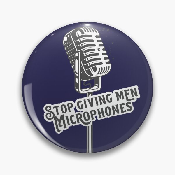 Item preview, Stop Giving Men Microphones designed and sold by hayliej.