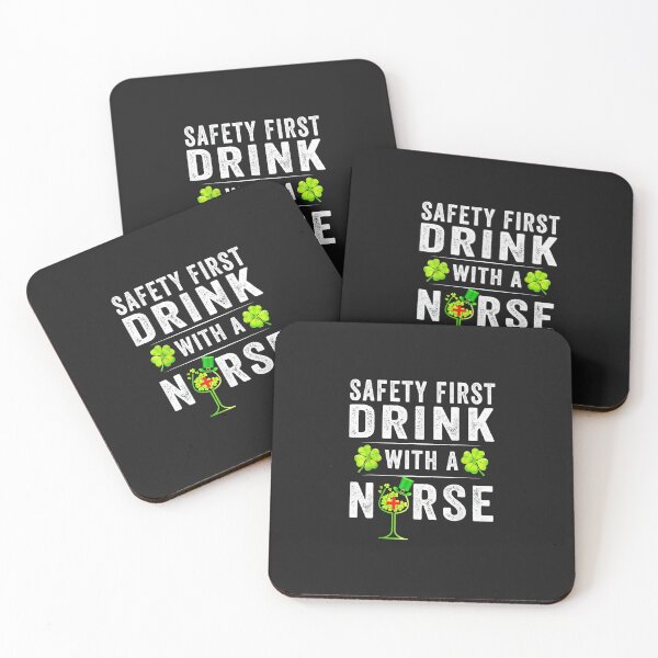 Item preview, Safety First Drink With A Nurse designed and sold by anngon66.