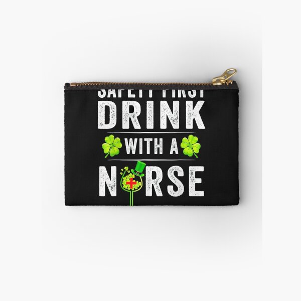 Item preview, Safety First Drink With A Nurse designed and sold by anngon66.