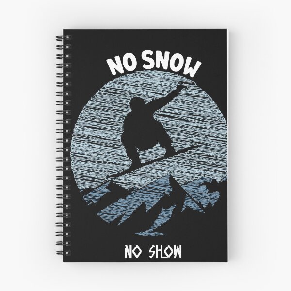 Item preview, No Snow No Show Essential T-Shirt designed and sold by Ramky-Art-Board.