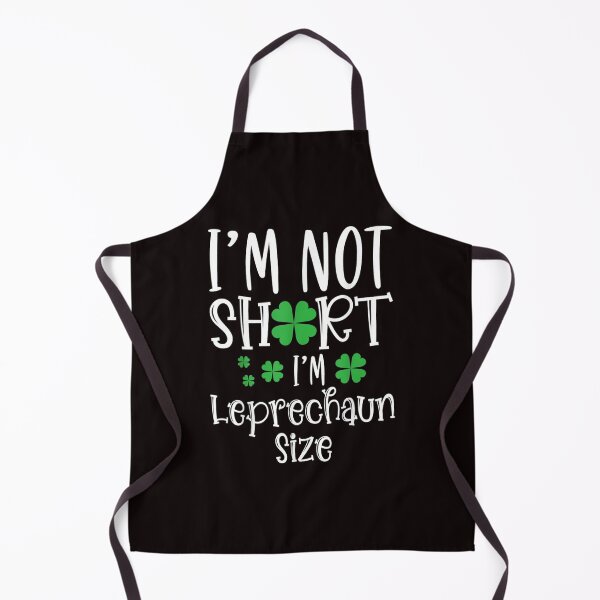 Item preview, I'm Not Short I'm Leprechaun Size designed and sold by kioncoi84.