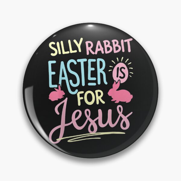 Item preview, Silly Rabbit Easter Is For Jesus designed and sold by kioncoi84.