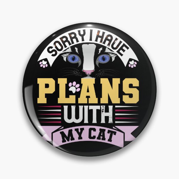 Item preview, Sorry I Cant I Have Plans With My Cat Lovers Essential designed and sold by TargetBox.