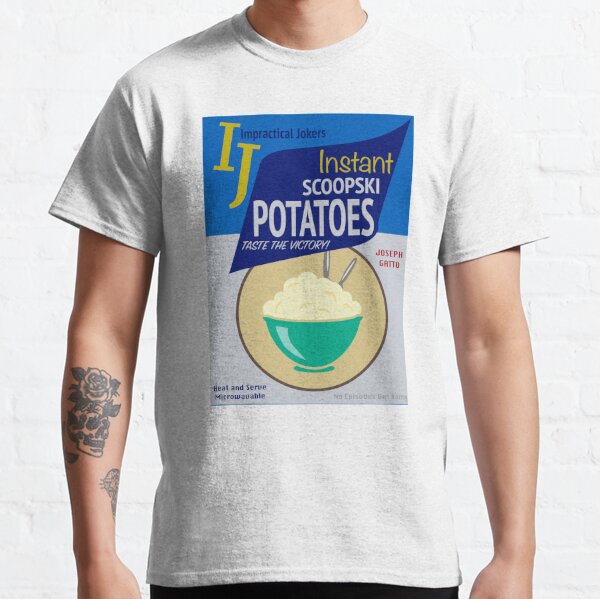 impractical jokers scoopski potatoes shirt