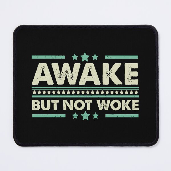 Item preview, Awake But Not Woke - Vintage Quote designed and sold by Caorsampor.