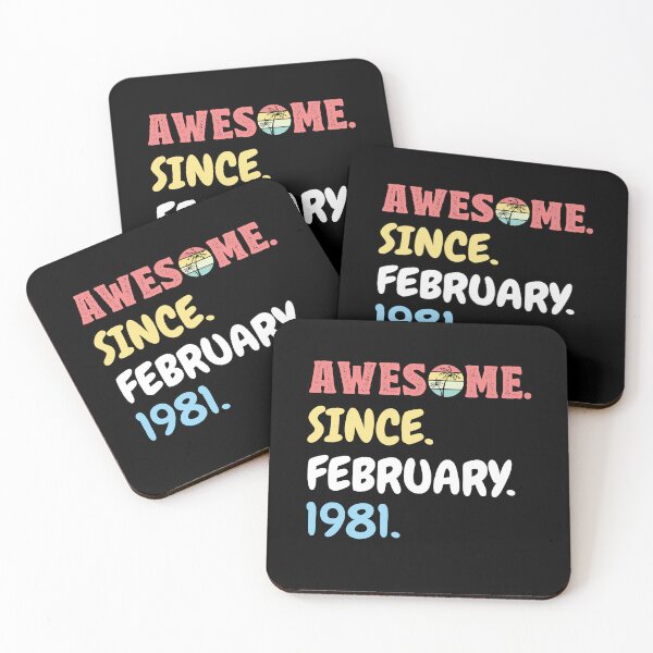 Item preview, Awesome Since February 1981 designed and sold by beefrancky.