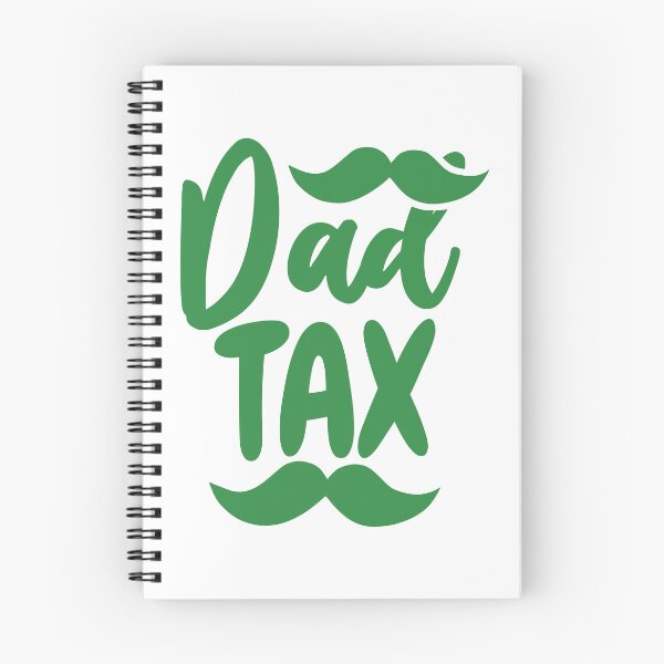 Item preview, Dad Tax designed and sold by beefrancky.