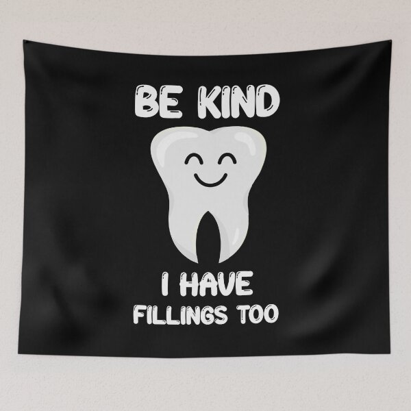 Item preview, Be Kind I have Fillings Too designed and sold by jie lin.