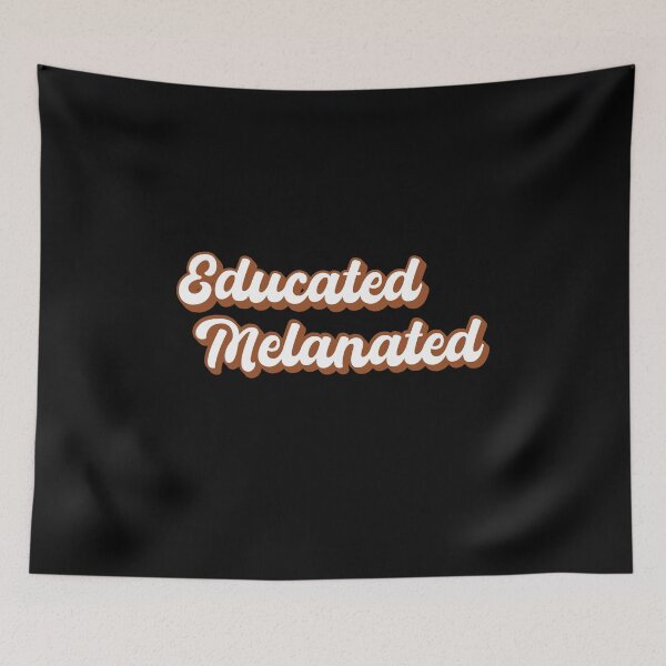 Item preview, Educated Melanated designed and sold by beefrancky.