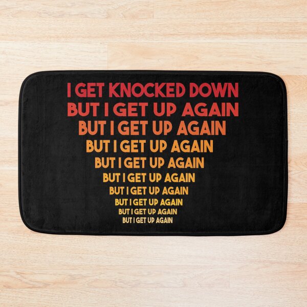 Item preview, I Get Knocked Down But I Get Up Again designed and sold by beefrancky.