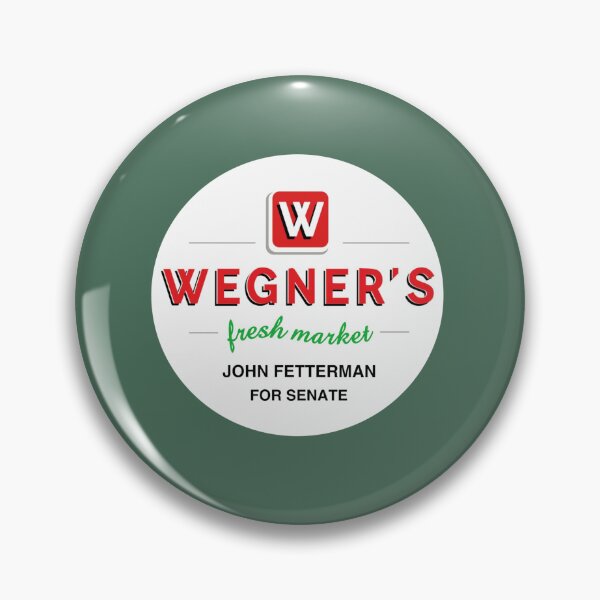 Item preview, Wegners fresh marketJohn Fetterman For Senate designed and sold by DeeKozey.
