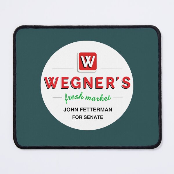 Item preview, Wegners fresh marketJohn Fetterman For Senate designed and sold by DeeKozey.