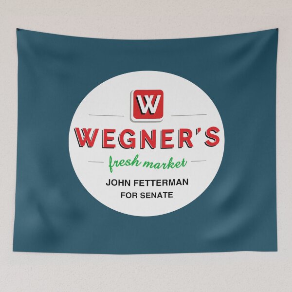 Item preview, Wegners fresh marketJohn Fetterman For Senate designed and sold by DeeKozey.