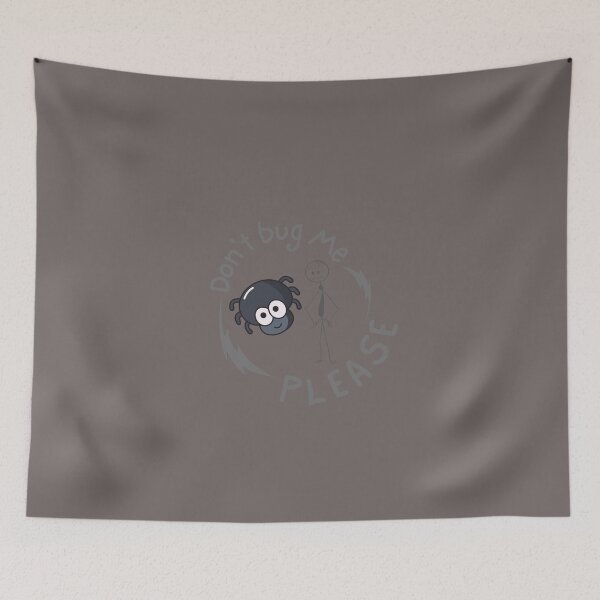 Item preview, Don't Bug Me  designed and sold by Onasaart.