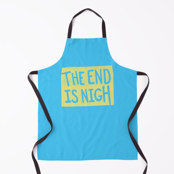 Item preview, the end is nigh - yellow sign designed and sold by BrownWoodRobot.