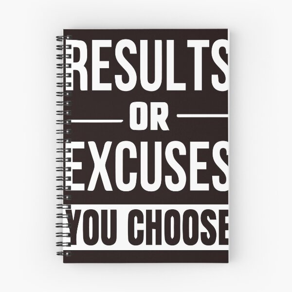 Item preview, Results Or Excuses You choose  designed and sold by Newluck01.
