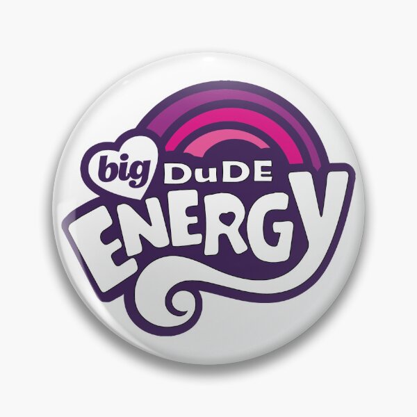 Item preview, Big Dude Energy MLP designed and sold by Bustlin90.