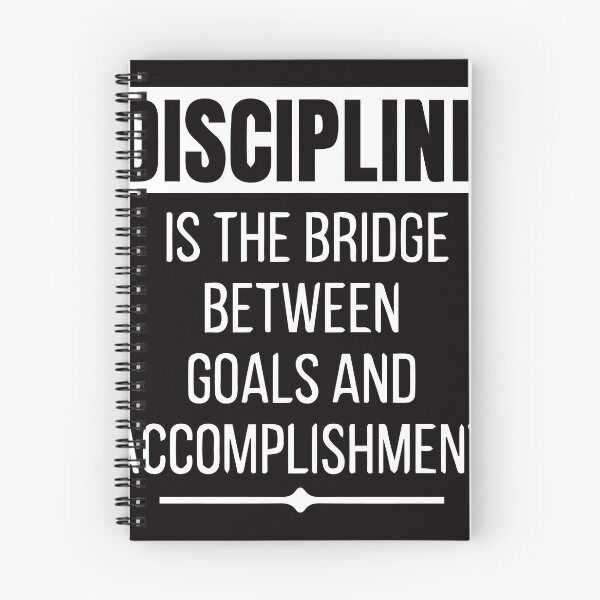Item preview, Discpline Is the bridge between goals and Accomplishment designed and sold by Newluck01.