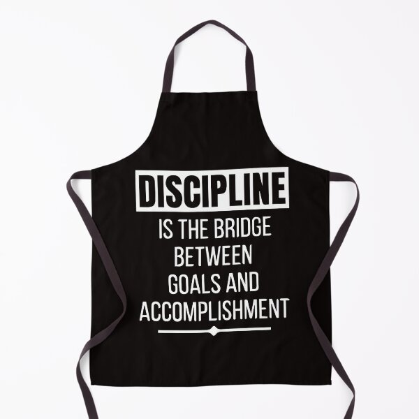 Item preview, Discpline Is the bridge between goals and Accomplishment designed and sold by Newluck01.