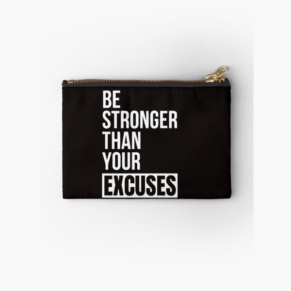 Item preview, Be Stronger than your Excuses  designed and sold by Newluck01.