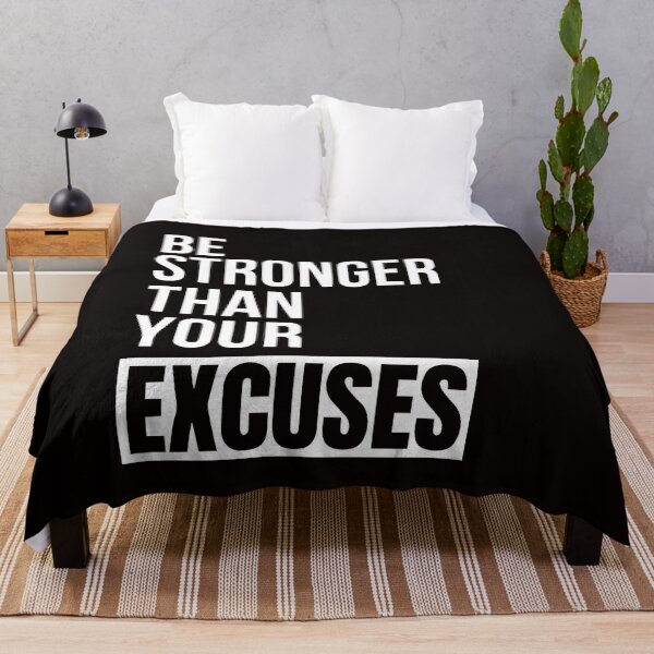 Item preview, Be Stronger than your Excuses  designed and sold by Newluck01.