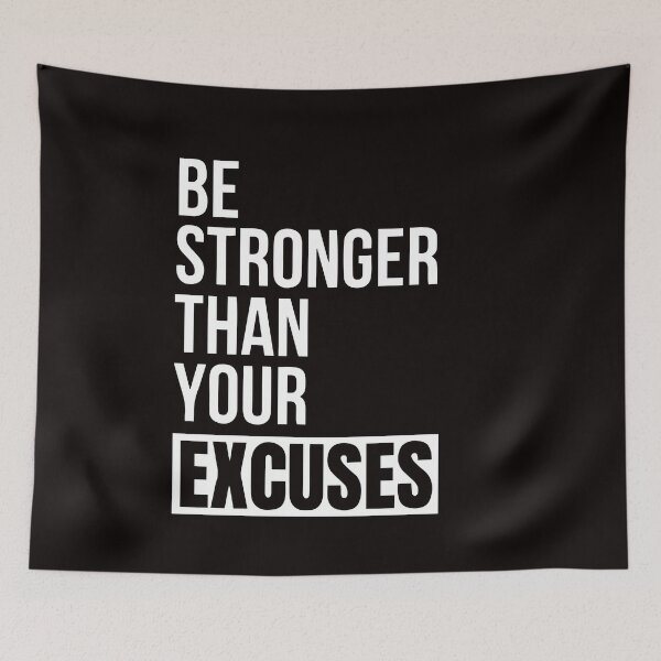 Item preview, Be Stronger than your Excuses  designed and sold by Newluck01.